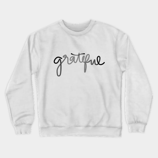 Grateful Crewneck Sweatshirt by Haleys Hand